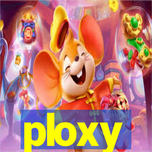 ploxy