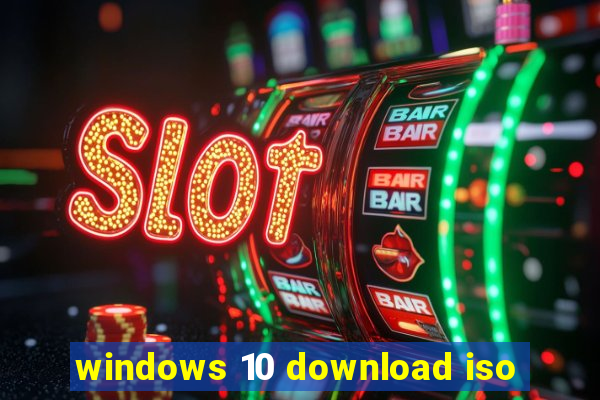 windows 10 download iso