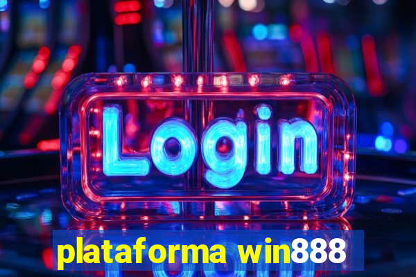 plataforma win888