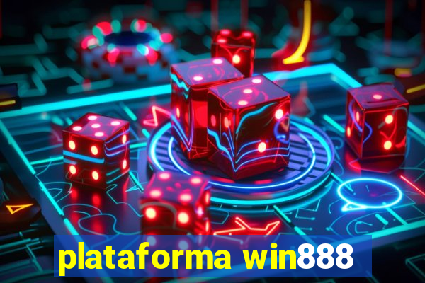 plataforma win888