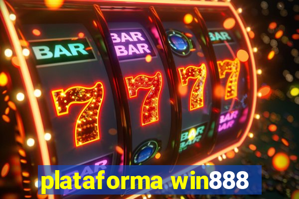 plataforma win888