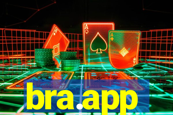 bra.app