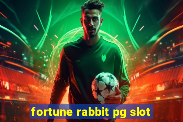 fortune rabbit pg slot