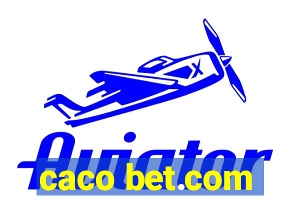 caco bet.com