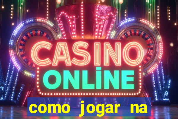 como jogar na roleta cassino