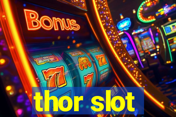 thor slot