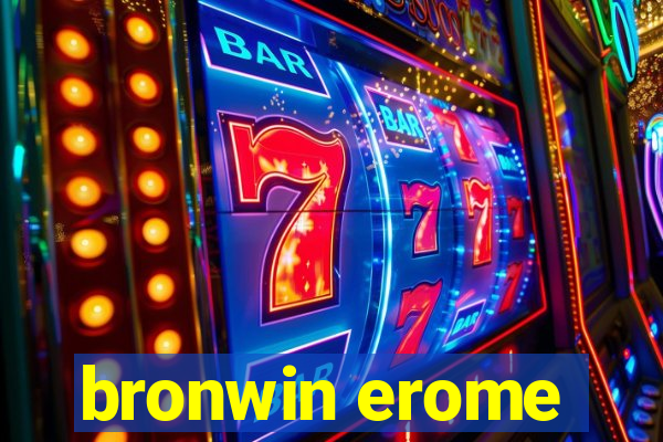 bronwin erome