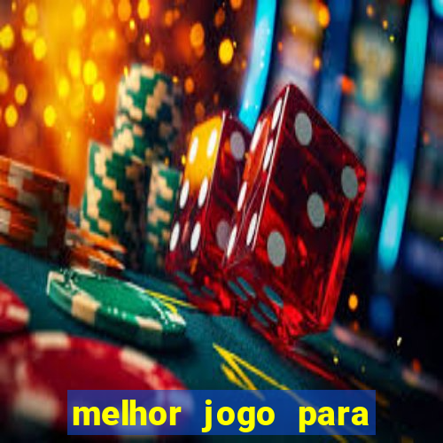 melhor jogo para jogar na blaze