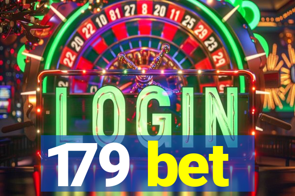 179 bet