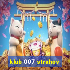 klub 007 strahov