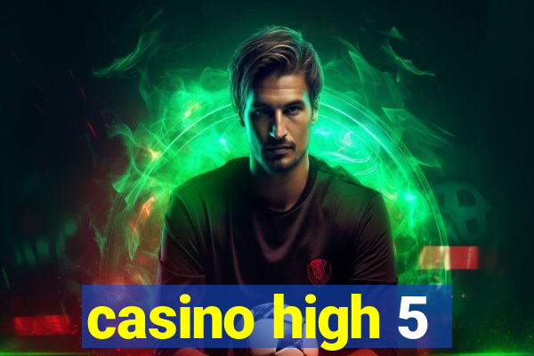 casino high 5