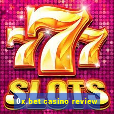 0x.bet casino review