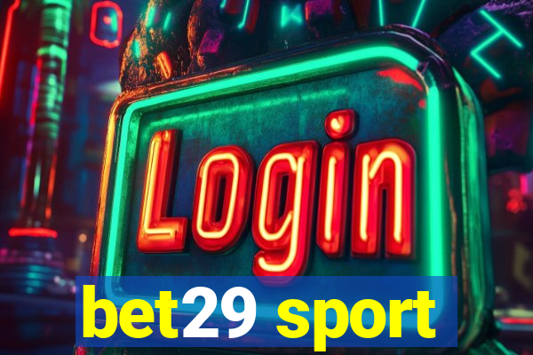 bet29 sport