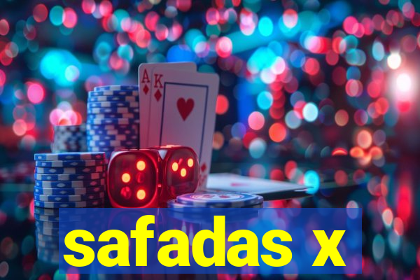 safadas x