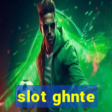 slot ghnte