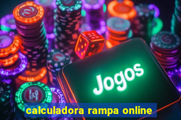 calculadora rampa online