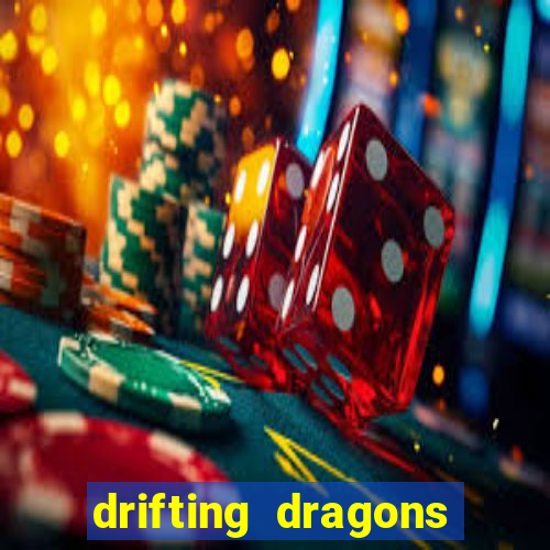 drifting dragons season 2