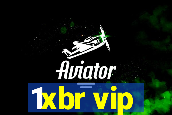 1xbr vip