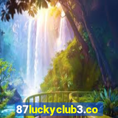 87luckyclub3.com