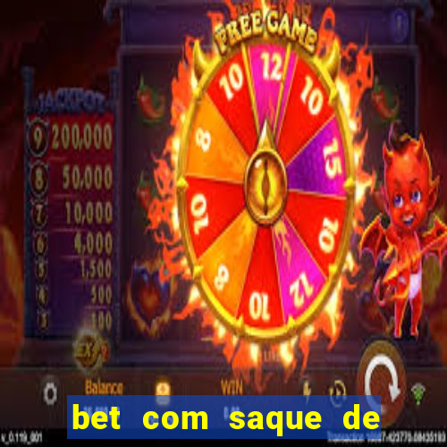 bet com saque de 1 real