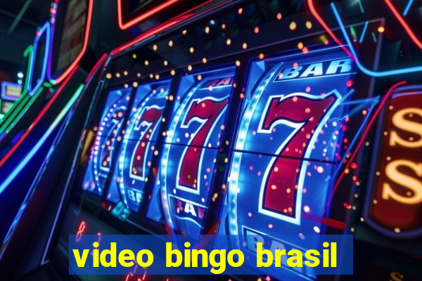 video bingo brasil