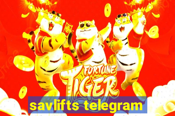 savlifts telegram