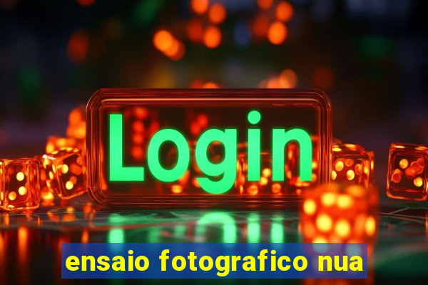 ensaio fotografico nua