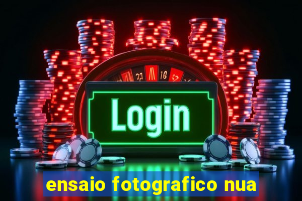 ensaio fotografico nua