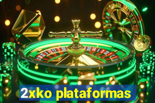 2xko plataformas