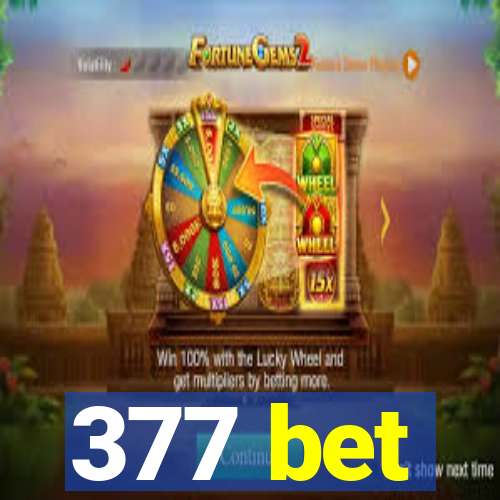 377 bet