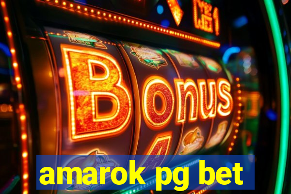 amarok pg bet