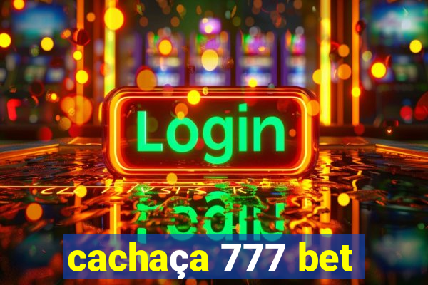 cachaça 777 bet