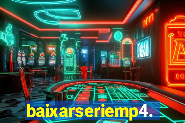 baixarseriemp4.mp