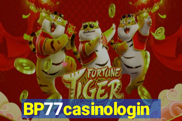 BP77casinologin