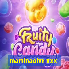 martinaolvr xxx