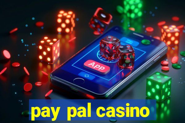 pay pal casino