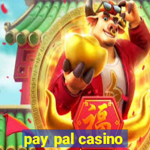 pay pal casino