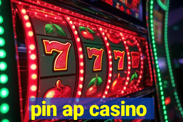 pin ap casino