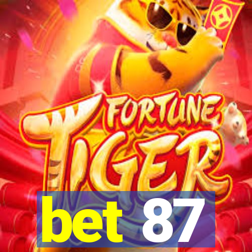 bet 87