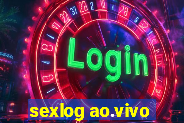 sexlog ao.vivo