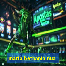 maria bethania nua