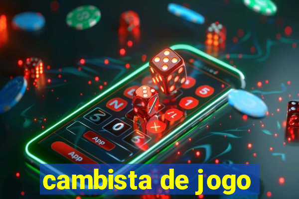 cambista de jogo