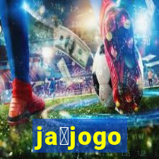 ja茅jogo