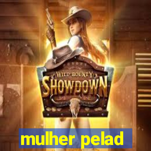 mulher pelad