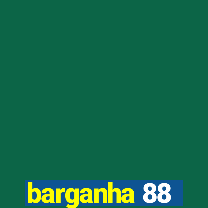 barganha 88