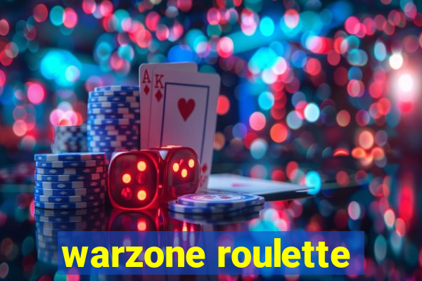 warzone roulette