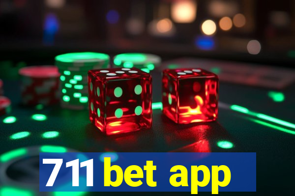 711 bet app