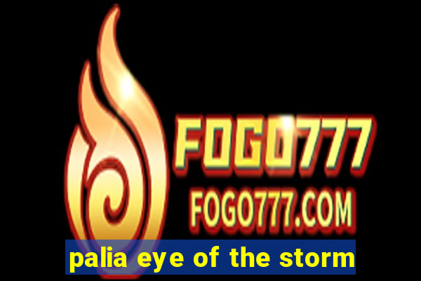 palia eye of the storm