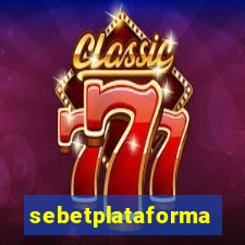 sebetplataforma