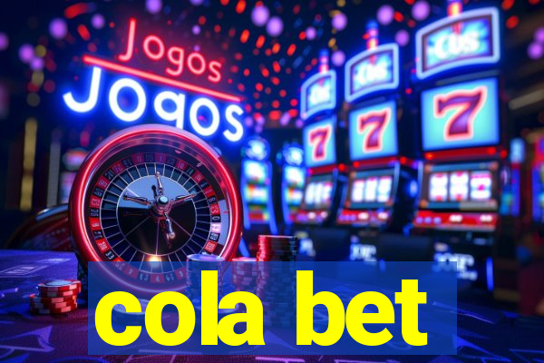 cola bet